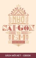 Tải ebook Đi Đâu Cũng Nhớ Sài Gòn Và Em PDF/MOBI/EPUB/AZW3