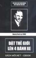 Tải ebook Henry Ford và Ford - Đặt Thế Giới Lên Bốn Bánh Xe PDF/MOBI/EPUB/AZW3