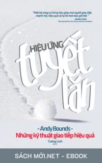 Tải ebook Hiệu Ứng Tuyết Lăn - Những Kỹ Thuật Giao Tiếp Hiệu Quả PDF/MOBI/EPUB/AZW3