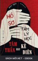 Tải ebook Hồ Sơ Tâm Lý Học – Tâm Thần Hay Kẻ Điên PDF/MOBI/EPUB/AZW3