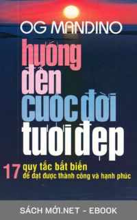 Tải ebook Hướng Đến Cuộc Đời Tươi Đẹp PDF/MOBI/EPUB/AZW3