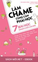 Tải ebook Làm Cha Mẹ Cũng Cần Phải Học PDF/MOBI/EPUB/AZW3