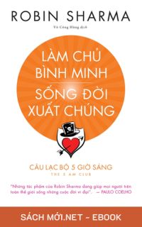 Tải ebook Làm Chủ Bình Minh - Sống Đời Xuất Chúng PDF/MOBI/EPUB/AZW3