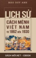 Tải ebook Lịch Sử Cách Mạng Việt Nam 1862-1930 PDF/MOBI/EPUB/AZW3