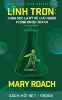 Tải ebook Lính Trơn - Khoa Học Lạ Kỳ Về Loài Người Trong Chiến Tranh PDF/MOBI/EPUB/AZW3
