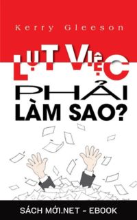 Tải ebook Lụt Việc Phải Làm Sao PDF/MOBI/EPUB/AZW3