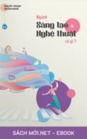 Tải ebook Ngành Sáng Tạo Và Nghệ Thuật Có Gì? PDF/MOBI/EPUB/AZW3