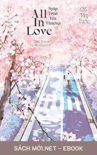 Tải ebook All In Love Ngập Tràn Yêu Thương PDF/MOBI/EPUB/AZW3