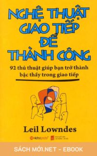 Tải ebook Nghệ Thuật Giao Tiếp Để Thành Công PDF/MOBI/EPUB/AZW3