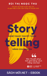 Tải ebook Nghệ Thuật Thuyết Trình Bằng Câu Chuyện PDF/MOBI/EPUB/AZW3