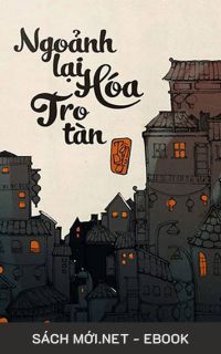 Tải ebook Ngoảnh Lại Hóa Tro Tàn PDF/MOBI/EPUB/AZW3