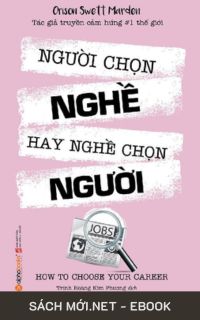 Tải ebook Người Chọn Nghề Hay Nghề Chọn Người PDF/MOBI/EPUB/AZW3