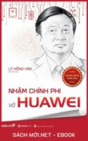 Tải ebook Nhậm Chính Phi Và Huawei PDF/MOBI/EPUB/AZW3