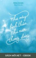 Tải ebook Như Mây Bình Thản, Như Nước Thong Dong PDF/MOBI/EPUB/AZW3