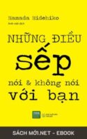 Tải ebook Những Điều Sếp Nói Và Không Nói Với Bạn PDF/MOBI/EPUB/AZW3