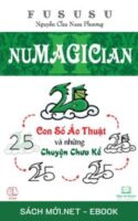 Tải ebook Numagician - Con Số Ảo Thuật và Những Chuyện Chưa Kể PDF/MOBI/EPUB/AZW3