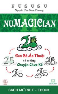 Tải ebook Numagician - Con Số Ảo Thuật và Những Chuyện Chưa Kể PDF/MOBI/EPUB/AZW3