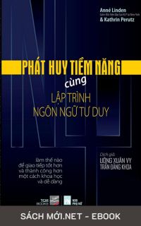 Tải ebook Phát Huy Tiềm Năng Cùng NLP - Lập Trình Ngôn Ngữ Tư Duy PDF/MOBI/EPUB/AZW3