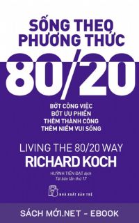 Tải ebook Sống Theo Phương Thức 80/20 PDF/MOBI/EPUB/AZW3