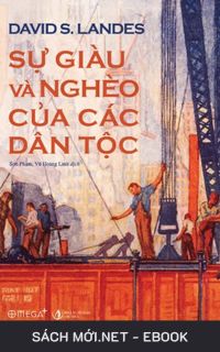 Tải ebook Sự Giàu Và Nghèo Của Các Dân Tộc AZW3/EPUB/MOBI/PDF