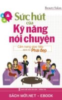 Tải ebook Sức Hút Của Kỹ Năng Nói Chuyện PDF/MOBI/EPUB/AZW3