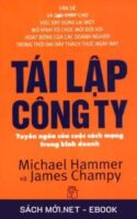Tải ebook Tái Lập Công Ty - Tuyên Ngôn Của Cuộc Cách Mạng Trong Kinh Doanh PDF/MOBI/EPUB/AZW3