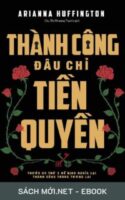 Tải ebook Thành Công Đâu Chỉ Tiền Quyền PDF/MOBI/EPUB/AZW3