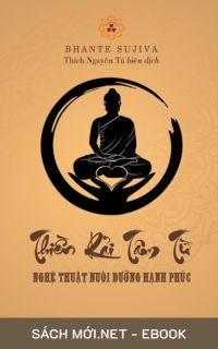 Tải ebook Thiền Rải Tâm Từ - Nghệ Thuật Nuôi Dưỡng Hạnh Phúc PDF/MOBI/EPUB/AZW3