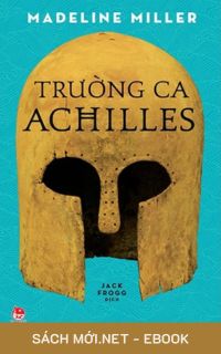 Tải ebook Trường Ca Achilles PDF/MOBI/EPUB/AZW3