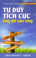 Tải ebook Tư Duy Tích Cực Thay Đổi Cuộc Sống PDF/MOBI/EPUB/AZW3