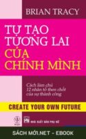 Tải ebook Tự Tạo Tương Lai Của Chính Mình PDF/MOBI/EPUB/AZW3
