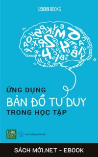 Tải ebook Ứng Dụng Bản Đồ Tư Duy Trong Học Tập PDF/MOBI/EPUB/AZW3