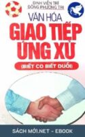 Tải ebook Văn Hóa Giao Tiếp Ứng Xử - Biết Co Biết Duỗi PDF/MOBI/EPUB/AZW3