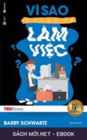 Tải ebook Vì Sao Chúng Ta Làm Việc PDF/MOBI/EPUB/AZW3