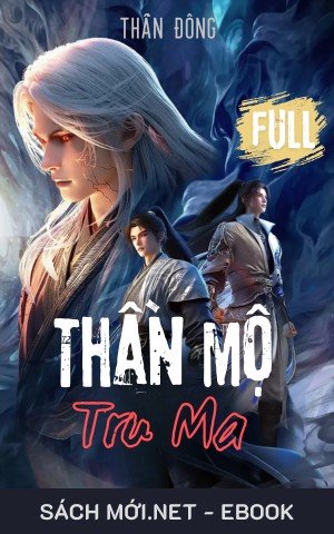 Tải ebook Thần Mộ - Tru Ma (Trọn Bộ) AZW3/EPUB/MOBI/PDF