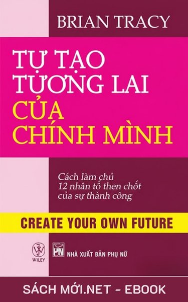Tải ebook Tự Tạo Tương Lai Của Chính Mình PDF/MOBI/EPUB/AZW3