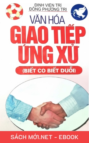 Tải ebook Văn Hóa Giao Tiếp Ứng Xử - Biết Co Biết Duỗi PDF/MOBI/EPUB/AZW3