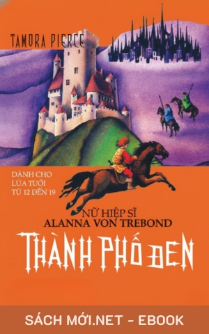 Tải ebook Alanna Von Trebond 1: Thành Phố Đen PDF/EPUB