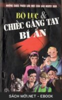 Tải ebook Bộ Lục & Chiếc Găng Tay Bí Ẩn AZW3/EPUB/MOBI/PDF