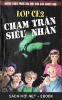 Tải ebook Lớp CE2 Chạm Trán Siêu Nhân PDF/MOBI/EPUB/AZW3