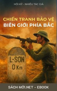 Tải ebook Chiến Tranh Bảo Vệ Biên Giới Phía Bắc PDF/MOBI/EPUB/AZW3