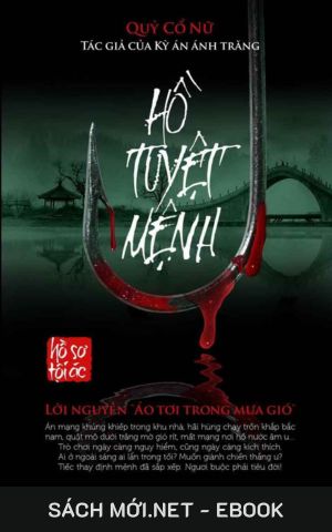 Tải ebook Hồ Tuyệt Mệnh​ AZW3/EPUB/MOBI/PDF