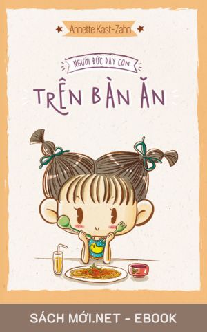 Tải ebook Người Đức Dạy Con: Trên Bàn Ăn PDF/MOBI/EPUB/AZW3
