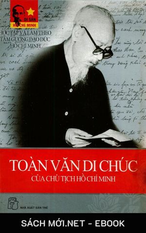 Sep 2, 2025 － Tải ebook Toàn Văn Di Chúc Của Chủ Tịch Hồ Chí Minh PDF