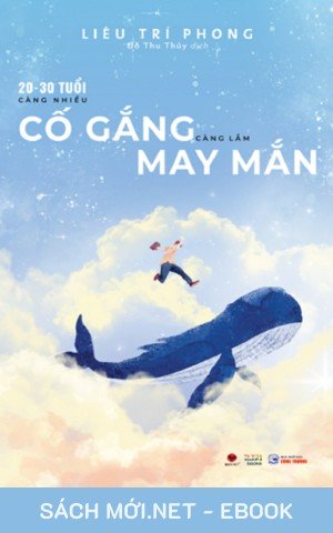 20-30 Tuổi Càng Nhiều Cố Gắng Càng Lắm May Mắn PDF/EPUB/MOBI/AZW3