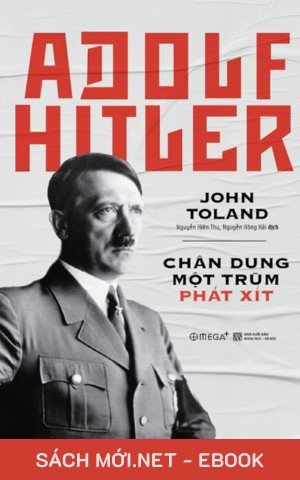 Tải ebook Adolf Hitler – Chân Dung Một Trùm Phát Xít PDF/MOBI/EPUB/AZW3