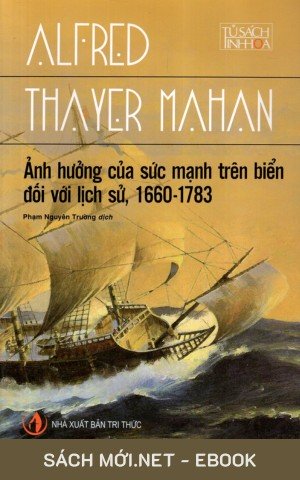 Ảnh Hưởng Của Sức Mạnh Trên Biển Đối Với Lịch Sử 1660-1783 AZW3/EPUB/MOBI/PDF