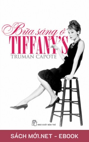 Tải ebook Bữa Sáng Ở Tiffany's PDF/EPUB/MOBI/AZW3