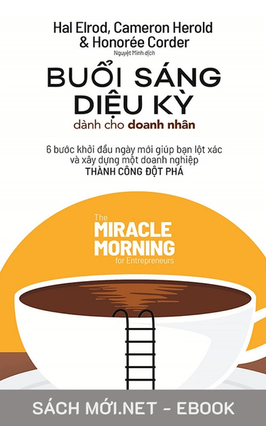 Tải ebook Buổi Sáng Diệu Kỳ Dành Cho Doanh Nhân định dạng AZW3/EPUB/MOBI/PDF