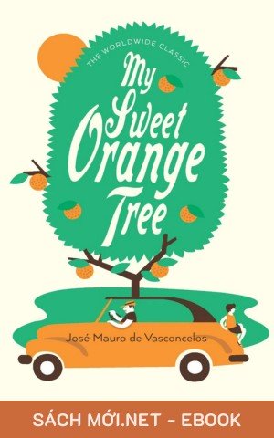 Tải ebook Cây Cam Ngọt Của Tôi (Song Ngữ) PDF/EPUB/MOBI/AZW3